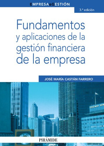 Libro Fundamentos Y Aplicaciones De La Gestión Financier De