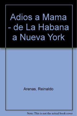 Libro Adiós A Mamá De La Habana A Nueva York De Altera