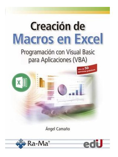 Libro Creacion De Macros En Excel - Creación De Macros En E