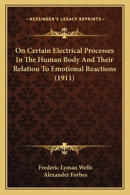 Libro On Certain Electrical Processes In The Human Body A...