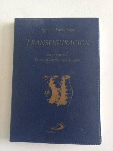 Transfiguracion - Ignacio Larrañaga