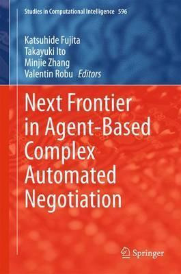 Libro Next Frontier In Agent-based Complex Automated Nego...