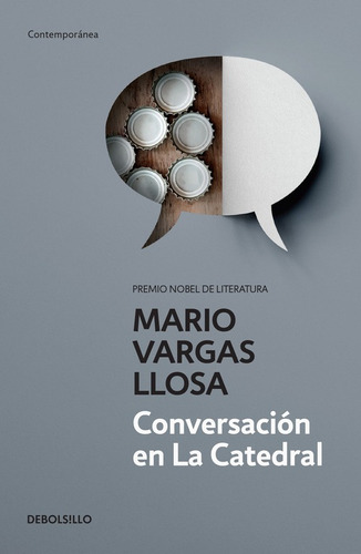 Conversación en La Catedral, de Vargas Llosa, Mario. Serie Contemporánea Editorial Debolsillo, tapa blanda en español, 2016
