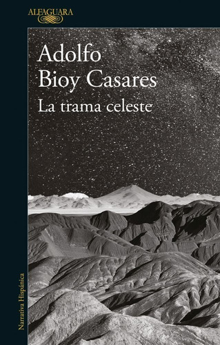 La Trama Celeste - Adolfo Bioy Casares - Es