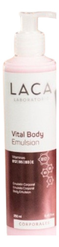 Vital Body Emulsion Laca X250 Vitaminas B12 B5 B3 E