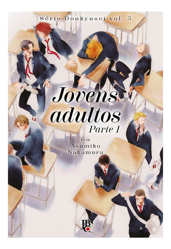 Livro Série Doukyusei - Jovens Adultos - Part. 1 - Vol. 05