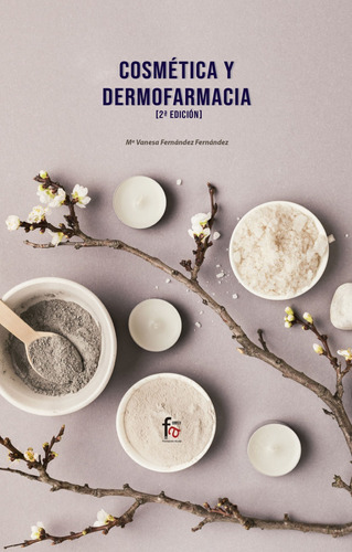 Libro Cosmética Y Dermofarmacia-2 Edición - Fernandez Fern