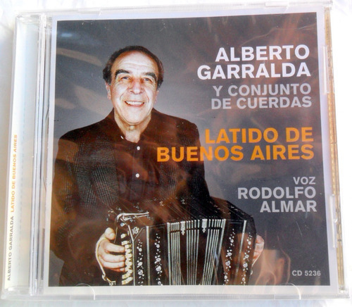 Alberto Garralda - Latido De Buenos Aires * Tango 2004 Cd