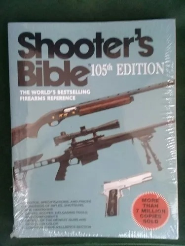 Shooters Bible La Biblia De Los Tiradores 105 Edicion