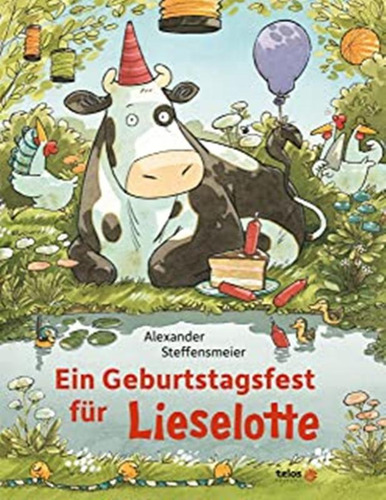 Ein Geburtstagsfest Fur Lieselotte - Vol. 2: Ein Geburtstagsfest Fur Lieselotte - Vol. 2, De Steffensmeier, Alexander. Telos Editora, Capa Mole, Edição 1 Em Alemão, 2023