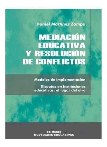 Mediacion Educativa Y Resolucion De Conflictos Nuevo!