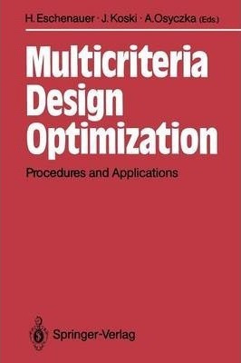 Multicriteria Design Optimization - Hans A. Eschenauer (p...