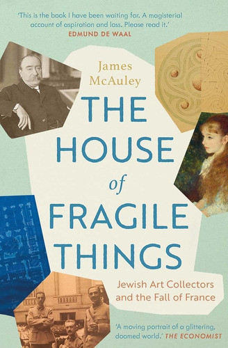 Libro: The House Of Fragile Things: Jewish Art Collectors An