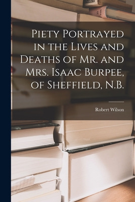 Libro Piety Portrayed In The Lives And Deaths Of Mr. And ...