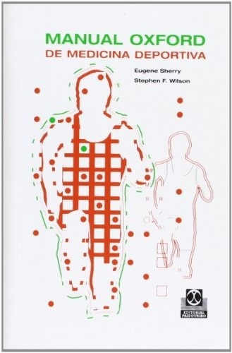 Manual Oxford De Medicina Deportiva - Eugene / Stephen F. Wi