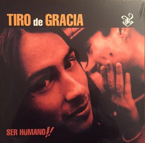 Vinilo Nuevo Lp Tiro De Gracia - Ser Humano! Viniloteca