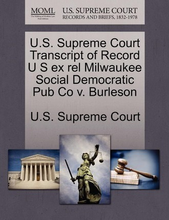 U.s. Supreme Court Transcript Of Record U S Ex Rel Milwau...