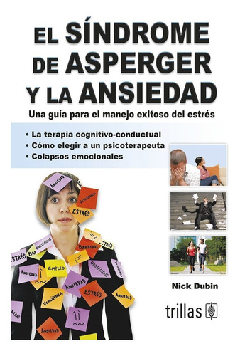El Síndrome De Asperger Y La Ansiedad Una Guía Trillas