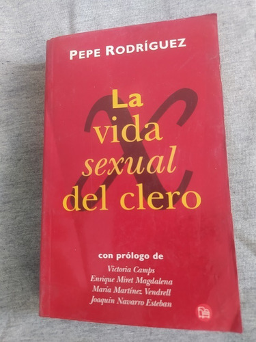 La Vida Sexual Del Clero Pepe Rodríguez 