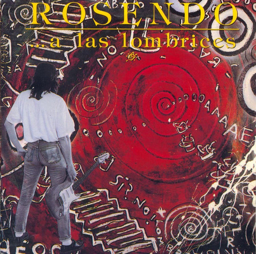 Lp Nacional De Rosendo - ... A Las Lombrices 1987