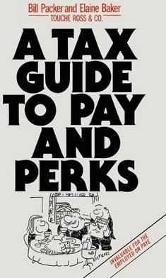 Libro A Tax Guide To Pay And Perks - Bill Packer