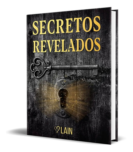 Libro Secretos Rebelados - Lain Garcia Calvo [ Original ]