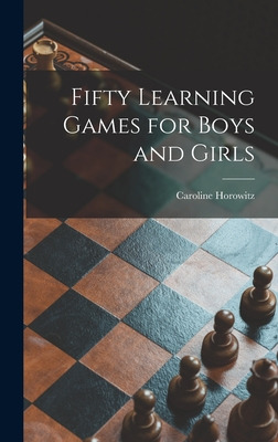 Libro Fifty Learning Games For Boys And Girls - Horowitz,...