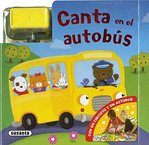 Canta en el autobús (Vehículos en marcha), de Susaeta, Equipo. Editorial Susaeta, tapa pasta dura en español, 2019