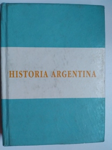 Historia Argentina:1955-1966 - Editorial Hyspamerica 