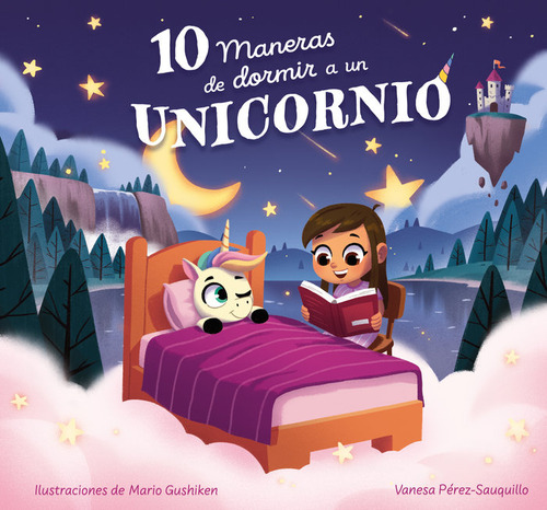 10 Maneras De Dormir A Un Unicornio - Vanesa Perez Sauquillo