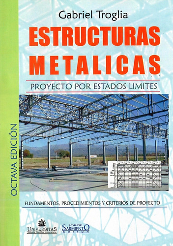 Estructuras Metalicas 2 Vol  8 Ed. Ed Grande