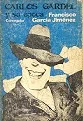 Francisco García Jiménez: Carlos Gardel Y Su Época