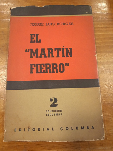 El Martin Fierro J L Borges Coleccion Esquemas 