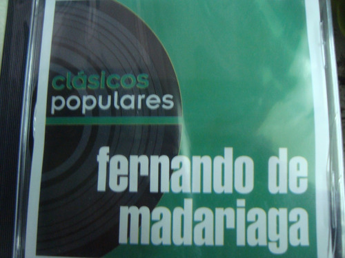 Fernando De Madariaga Clasicos Populares Cd Sellado / Kktus