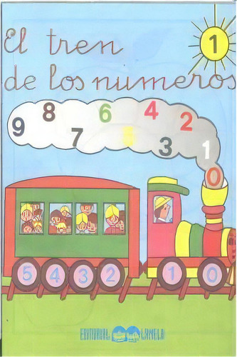 Tren De Los Numeros 1(10) Lammat0sed, De Aa.vv.. Editorial Lamela,editorial En Español