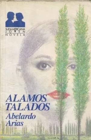 Alamos Talados De Abelardo Arias