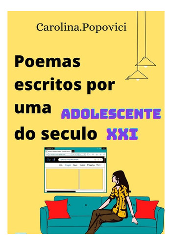 Livro Poemas Escritos Por Uma Adolecente Do Seculo Xxi