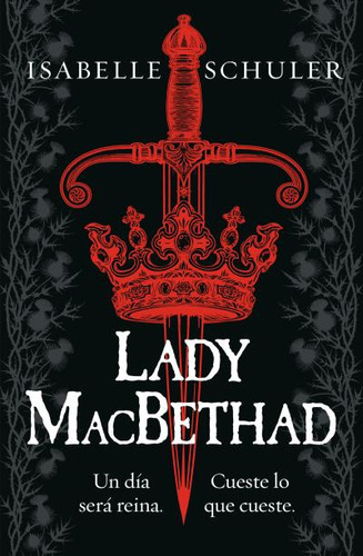 Lady Macbethad, De Isabelle Schuler. Editorial Umbriel, Tapa Blanda En Español, 2023