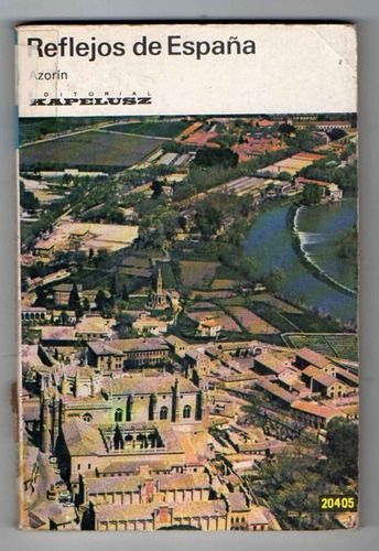 Reflejos De España - Azorín - Kapelusz - 1965