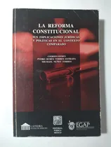 Comprar La Reforma Constitucional , Torres Estrada Y Nuñez Torres 