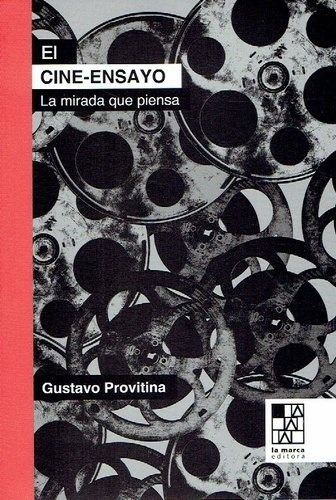 Cine Ensayo, El - Gustavo  Provitina