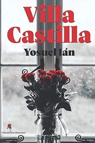 Libro: Villa Castilla (spanish Edition)