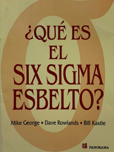 ¿qué Es El Six Sigma Esbelto? - Mike George (Usado)
