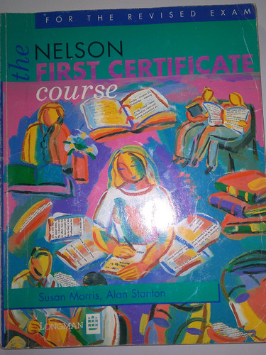 First Certificate Course The Nelson Longman  Morris Stanton