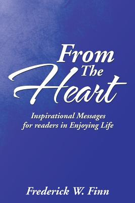 Libro From The Heart: Inspirational Messages For Readers ...