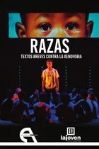 Comprar Razas.textos Breves Contra La Xenofobia Vv.aa. Antigona Edit