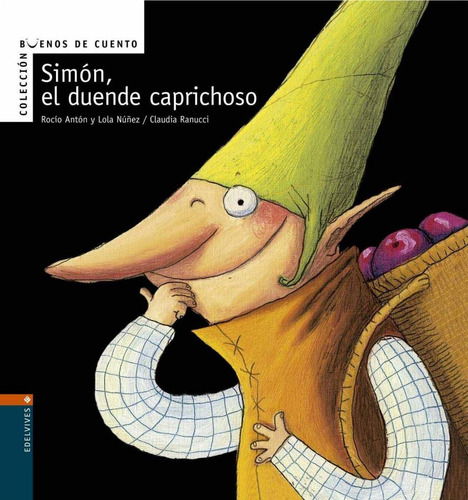 Libro: Simon, El Duende Caprichoso. Antón Blanco, Rocío, Núñ