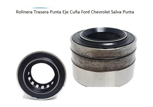 Rolinera Trasera Punta Eje Cuña Ford Chev Salva Punta Rp1559