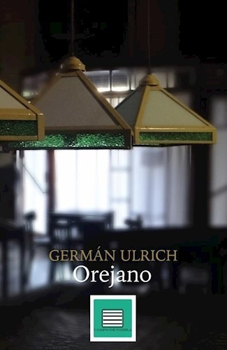 Libro -  Orejano De German Ulrich