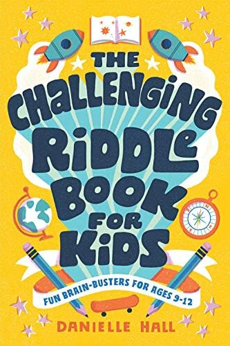 The Challenging Riddle Book For Kids: Fun Brain-busters For Ages 9-12, De Hall, Danielle. Editorial Rockridge Press, Tapa Blanda En Inglés